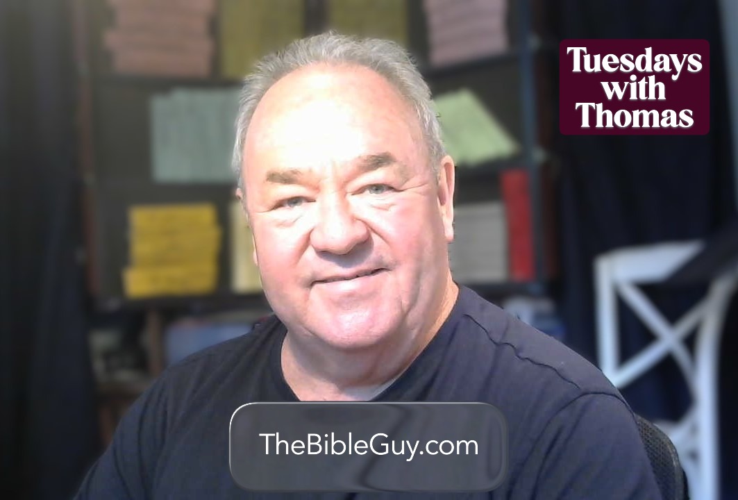 TheBibleGuy.com Tuesdays with Thomas